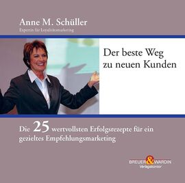 Hörbuch über Empfehlungsmarketing - von Bestsellerautorin Anne M. Schüller